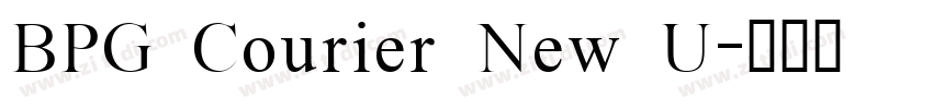 BPG Courier New U字体转换